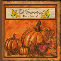 Fall Remembered Photo Journal