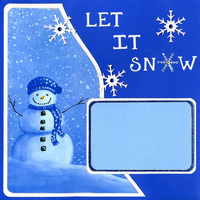 Let it Snow & Snow - click below to see page 2